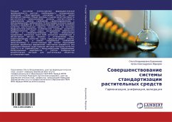 Sowershenstwowanie sistemy standartizacii rastitel'nyh sredstw - Evdokimova, Ol'ga Vladimirovna;Markaryan, Artem Alexandrovich