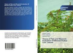 Theory of Pain and Wound & Evaluation Of Mimosa Pudica Linn. Leaves - Urade, Mukund;Naikwade, Nilofar;Patil, Sandeep