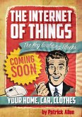 IOT: The Key Building Blocks (The Internet of Things, #1) (eBook, ePUB)
