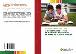 A educomunicação na educação musical e seu impacto na cultura escolar - Bueno, Paula Alexandra Reis;Bueno, Roberto E.