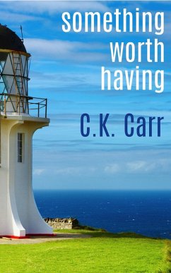 Something Worth Having (eBook, ePUB) - Carr, C. K.
