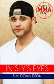 In Sly's Eyes (Marco's MMA Boys, #2) (eBook, ePUB)