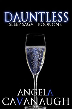 Dauntless (Sleep Saga, #1) (eBook, ePUB) - Cavanaugh, Angela