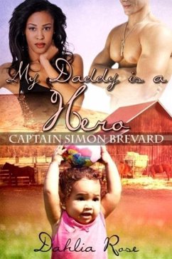 Cover My Daddy Is a Hero 4 (Captain Simon Brevard) (eBook, ePUB)