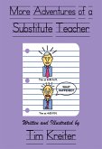 More Adventures of a Substitute Teacher (eBook, ePUB)