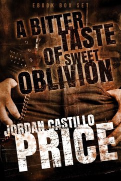 A Bitter Taste of Sweet Oblivion (Ebook Box Set) (eBook, ePUB) - Price, Jordan Castillo