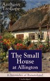 The Small House at Allington (Chronicles of Barsetshire) - Unabridged (eBook, ePUB)