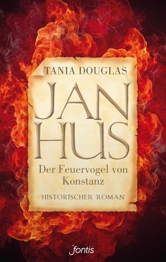 Jan Hus, der Feuervogel von Konstanz (eBook, ePUB) - Douglas, Tania