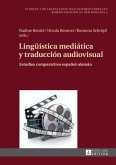 Lingüística mediática y traducción audiovisual