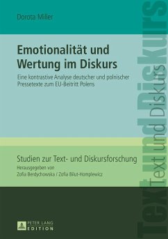 Emotionalität und Wertung im Diskurs - Miller, Dorota