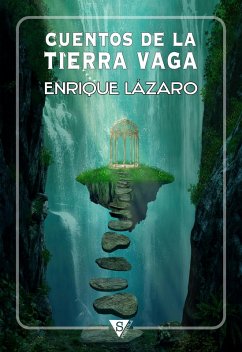 Cuentos de la Tierra Vaga (eBook, ePUB) - Lázaro, Enrique