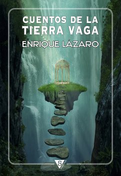 Cuentos de la Tierra Vaga (eBook, ePUB) - Lázaro, Enrique