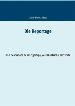 Die Reportage (eBook, ePUB)