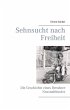 Sehnsucht nach Freiheit (eBook, ePUB) - Bild 1