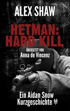 HETMAN: HARD KILL (eBook, ePUB) - Shaw, Alex