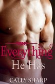 Everything He Has (Everything He Needs, Part 4 (Final)) (eBook, ePUB)