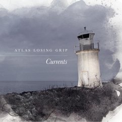 Currents - Atlas Losing Grip