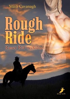 Rough Ride - Rauer Ritt ins Glück (eBook, ePUB) - Cavanagh, Máili