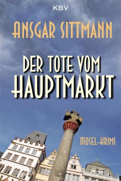 Der Tote vom Hauptmarkt (eBook, ePUB) - Sittmann, Ansgar