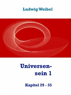 Universensein 1 (eBook, ePUB) - Weibel, Ludwig