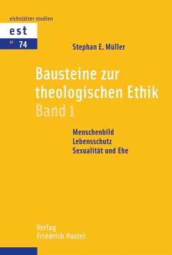 Bausteine zur theologischen Ethik (eBook, PDF) - Müller, Stephan E.