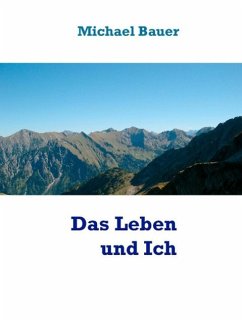 Das Leben und Ich (eBook, ePUB)