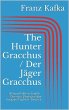 The Hunter Gracchus / Der Jäger... - Bild 1