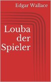 Louba der Spieler (eBook, ePUB)