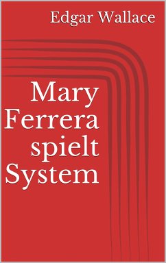 Mary Ferrera spielt System (eBook, ePUB)