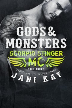 Cover Gods & Monsters ~ Jani Kay (Scorpio Stinger MC, #3) (eBook, ePUB)