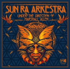 Live At Babylon - Sun Ra Arkestra Under The Direction Of Allen,Marsh