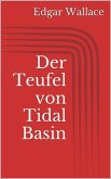 Der Teufel von Tidal Basin (eBook, ePUB)