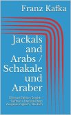 Jackals and Arabs / Schakale und Araber (eBook, ePUB) Jackals and Arabs / Schakale und Araber (eBook, ePUB)