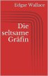 Die seltsame Gräfin (eBook, ePUB) - Bild 1