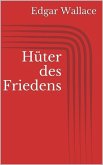 Hüter des Friedens (eBook, ePUB)