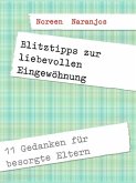 Blitztipps zur liebevollen Eingewöhnung (eBook, ePUB)