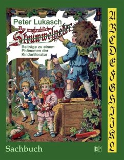 Der unglaubliche Struwwelpeter (eBook, ePUB) - Lukasch, Peter