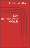 Der unheimliche Mönch (eBook, ePUB)