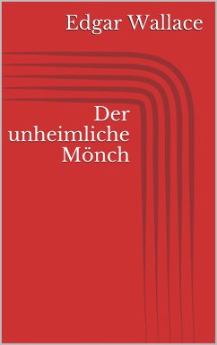 Der unheimliche Mönch (eBook, ePUB) - Wallace, Edgar