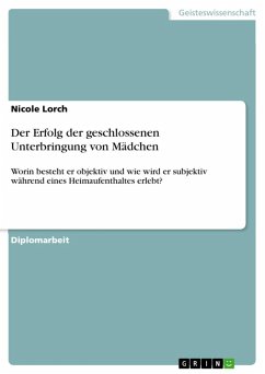 Der Erfolg der geschlossenen Unterbringung von Mädchen (eBook, ePUB)