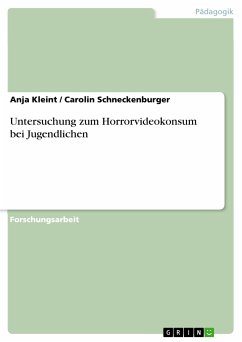 Untersuchung zum Horrorvideokonsum bei Jugendlichen (eBook, PDF) - Kleint, Anja; Schneckenburger, Carolin