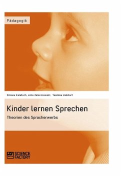 Kinder lernen Sprechen. Theorien des Spracherwerbs (eBook, ePUB)