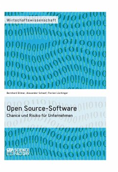 Open Source-Software. Chance und Risiko für Unternehmen (eBook, PDF) - Schaaf, Alexander; Lüchinger, Florian; Ellmer, Bernhard