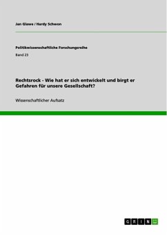 Rechtsrock - Wie hat er sich entwickelt und birgt er Gefahren für unsere Gesellschaft? (eBook, ePUB)