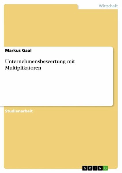 Unternehmensbewertung mit Multiplikatoren (eBook, ePUB)