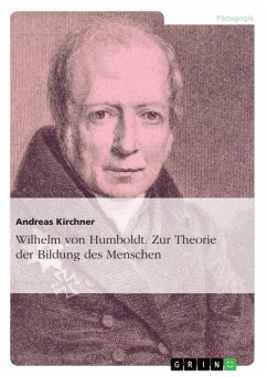 Wilhelm von Humboldt - Theorie der Bildung des Menschen (eBook, ePUB)