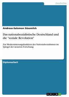 Das nationalsozialistische Deutschland und die soziale Revolution. Zur Modernisierungsfunktion des Nationalsozialismus im Spiegel der neuesten Forschung (eBook, PDF)