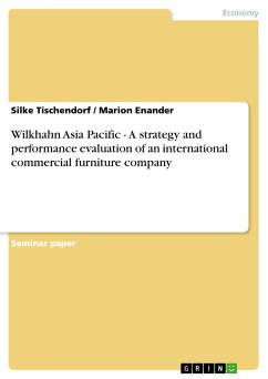 Wilkhahn Asia Pacific - A strategy and performance evaluation of an international commercial furniture company (eBook, ePUB) - Tischendorf, Silke; Enander, Marion