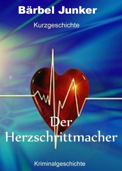 Der Herzschrittmacher (eBook, ePUB) - Junker, Bärbel