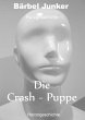 Die Crash-Puppe (eBook, ePUB) - Bild 1